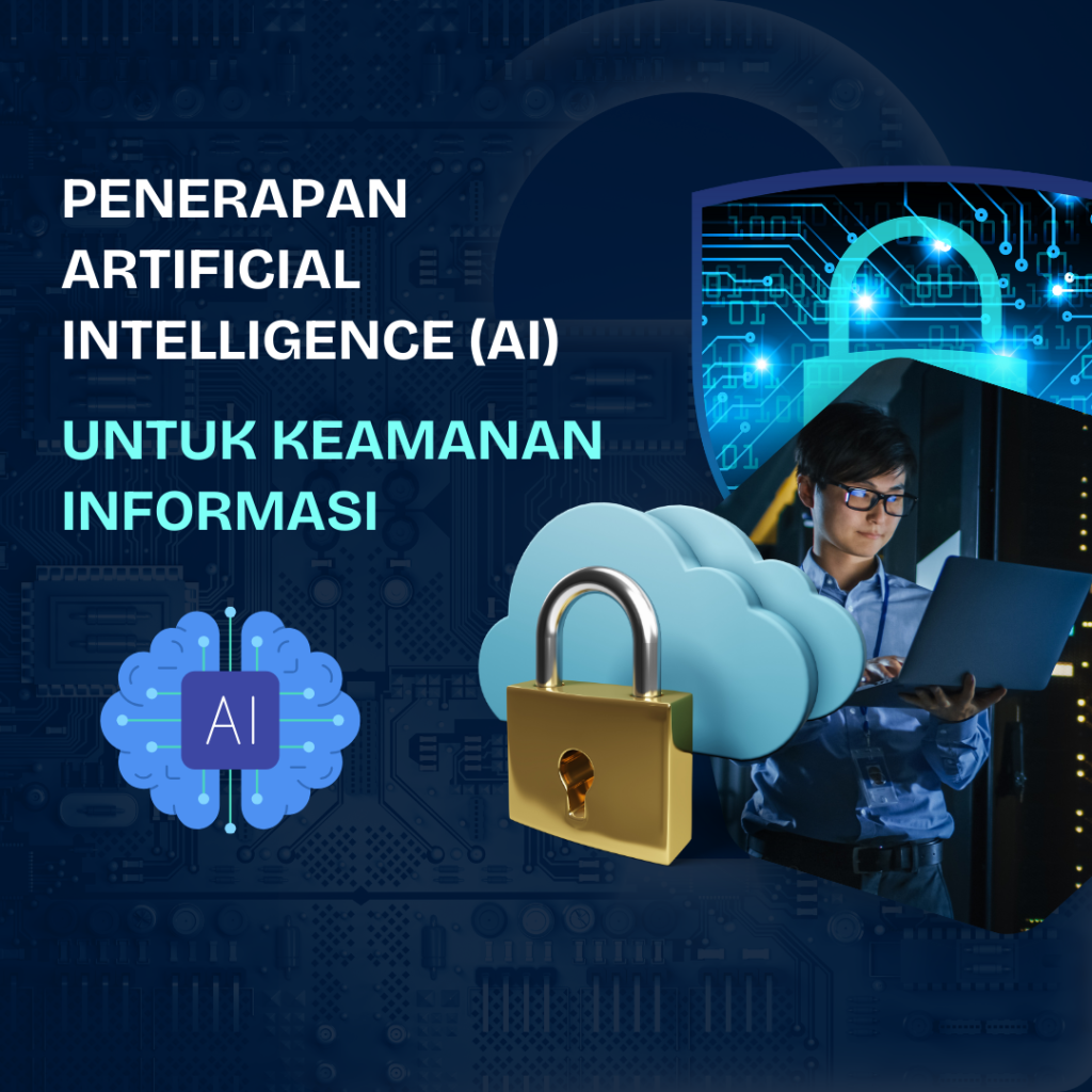 Penerapan Artificial Intelligence (AI) untuk Keamanan Informasi (BNSP)