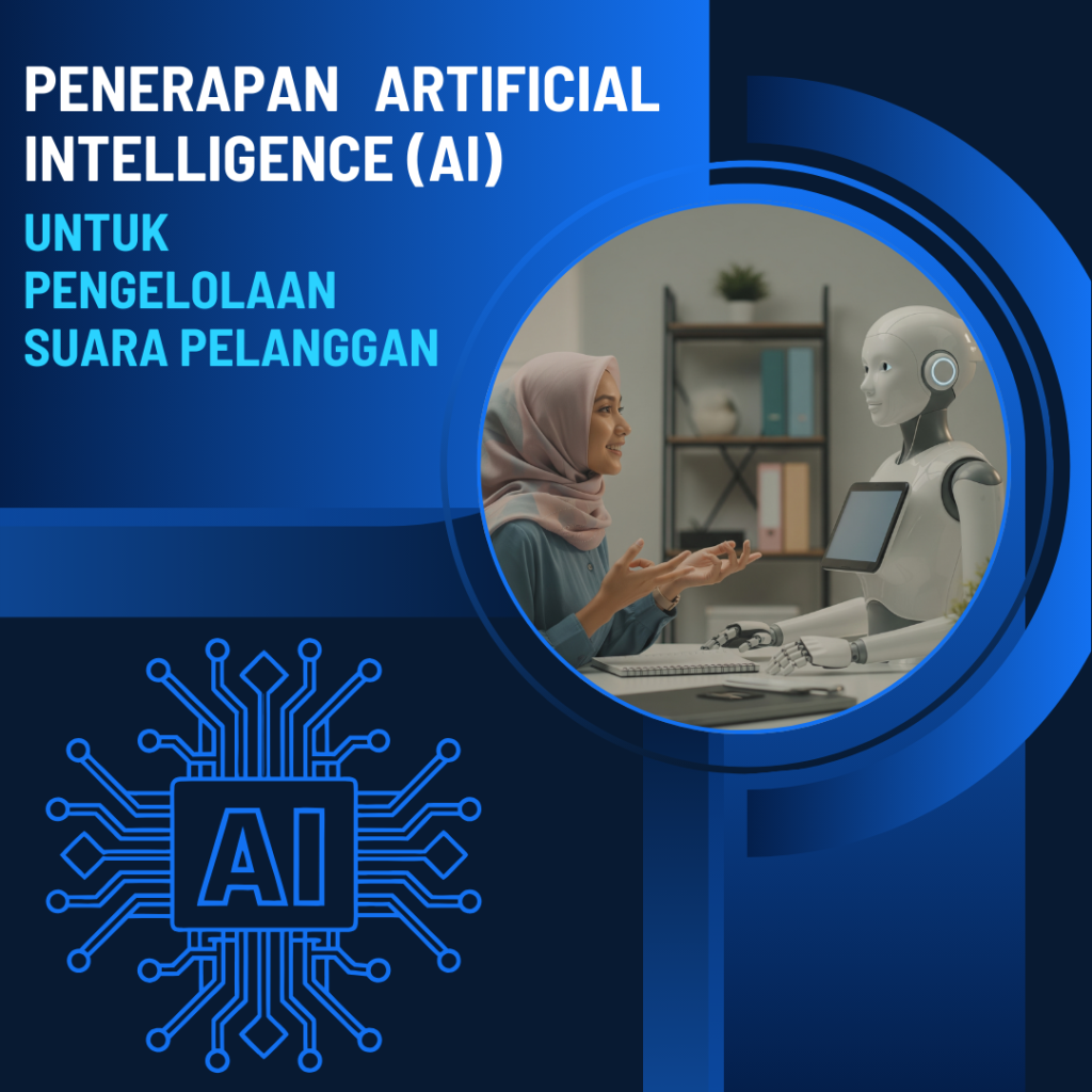 Penerapan Artificial Intelligence (AI) untuk Pengelolaan Suara Pelanggan (BNSP)